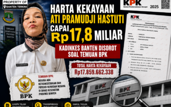Harta Kekayaan Kadinkes Banten Ati Pramudji Hastuti Capai Rp17,8 Miliar, Disorot di Tengah Temuan BPK